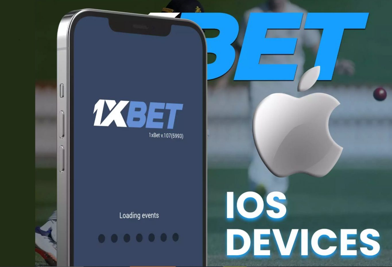 1xBet iOS download iPhone 